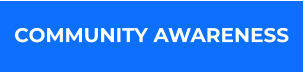 COMMUNITY AWARENESS